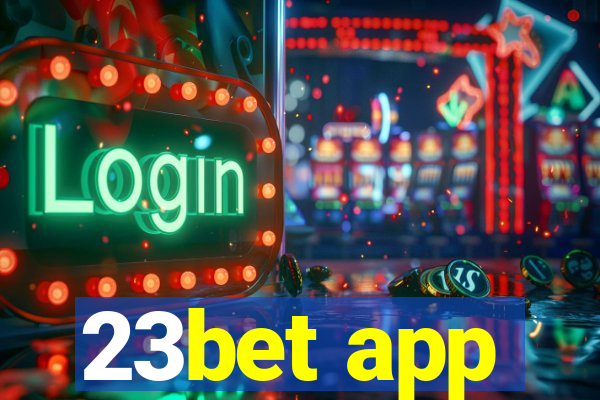 23bet app